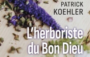 « L’Herboriste du Bon Dieu » disponible au secrétariat